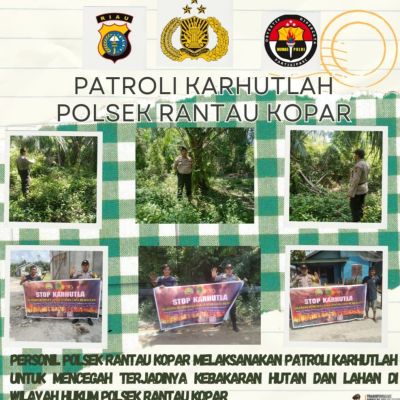 Personil Polsek Rantau Kopar melaksanakan patroli karhutla  di wilayah hukumnya